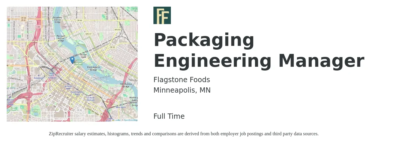 Flagstone Foods job posting for a Packaging Engineering Manager in Minneapolis, MN with a salary of $65,200 to $117,400 Yearly with a map of Minneapolis location.