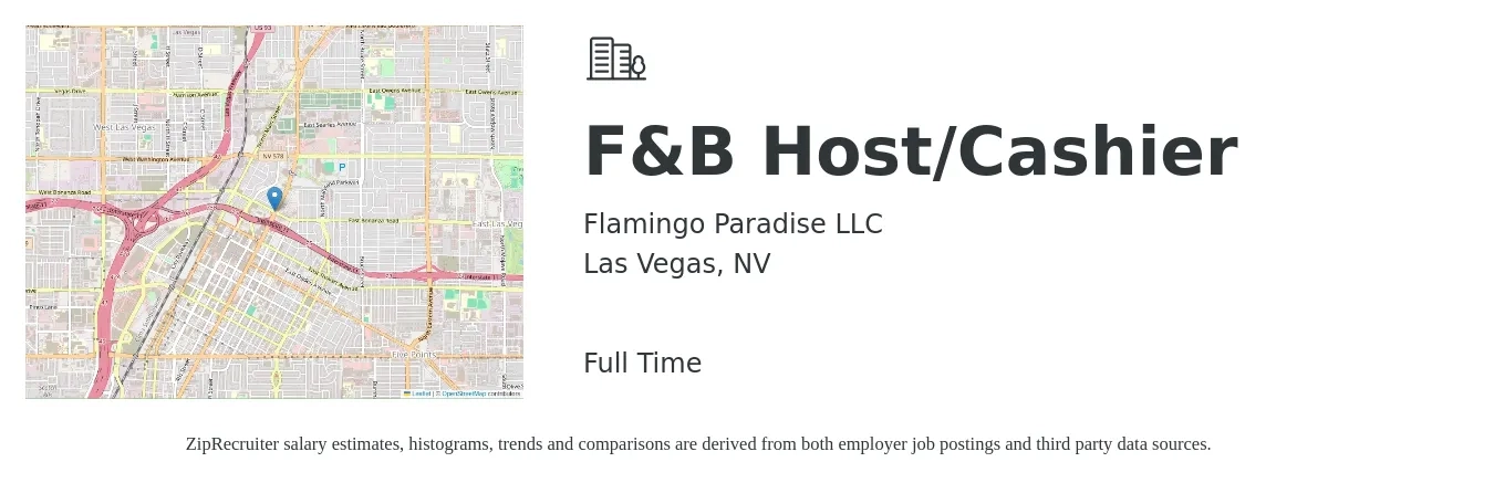 Flamingo Paradise LLC job posting for a F&B Host/Cashier in Las Vegas, NV with a salary of $12 to $15 Hourly with a map of Las Vegas location.