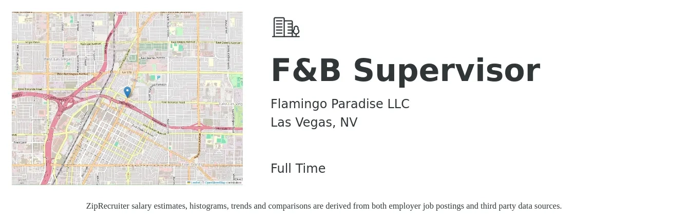Flamingo Paradise LLC job posting for a F&B Supervisor in Las Vegas, NV with a salary of $40,300 to $65,200 Yearly with a map of Las Vegas location.