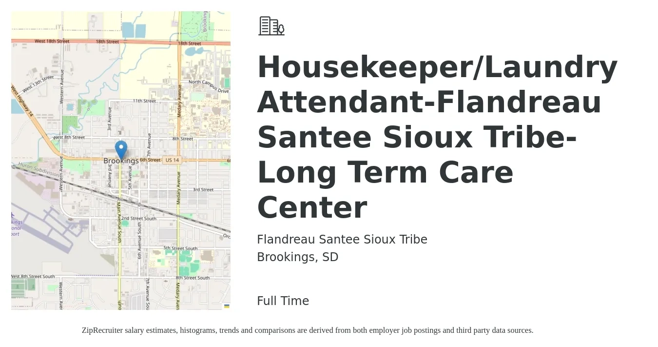 Flandreau Santee Sioux Tribe job posting for a Housekeeper/Laundry Attendant-Flandreau Santee Sioux Tribe-Long Term Care Center in Brookings, SD with a salary of $12 to $16 Hourly with a map of Brookings location.