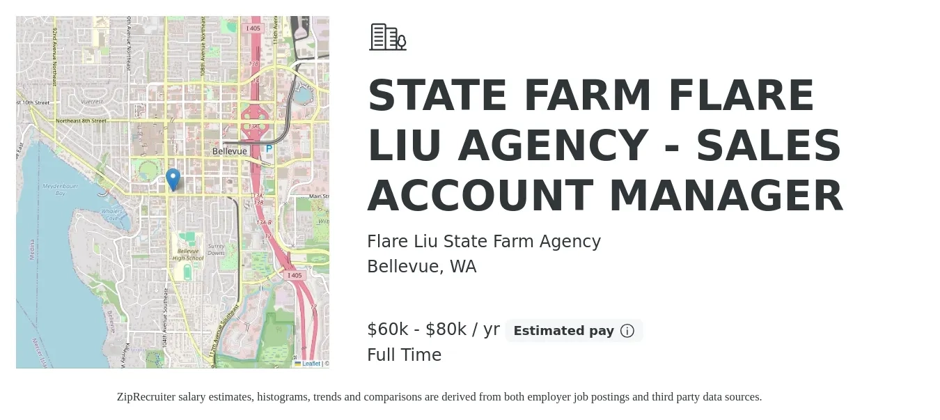 Flare Liu State Farm Agency job posting for a STATE FARM FLARE LIU AGENCY - SALES ACCOUNT MANAGER in Bellevue, WA with a salary of $60,000 to $80,000 Yearly with a map of Bellevue location.