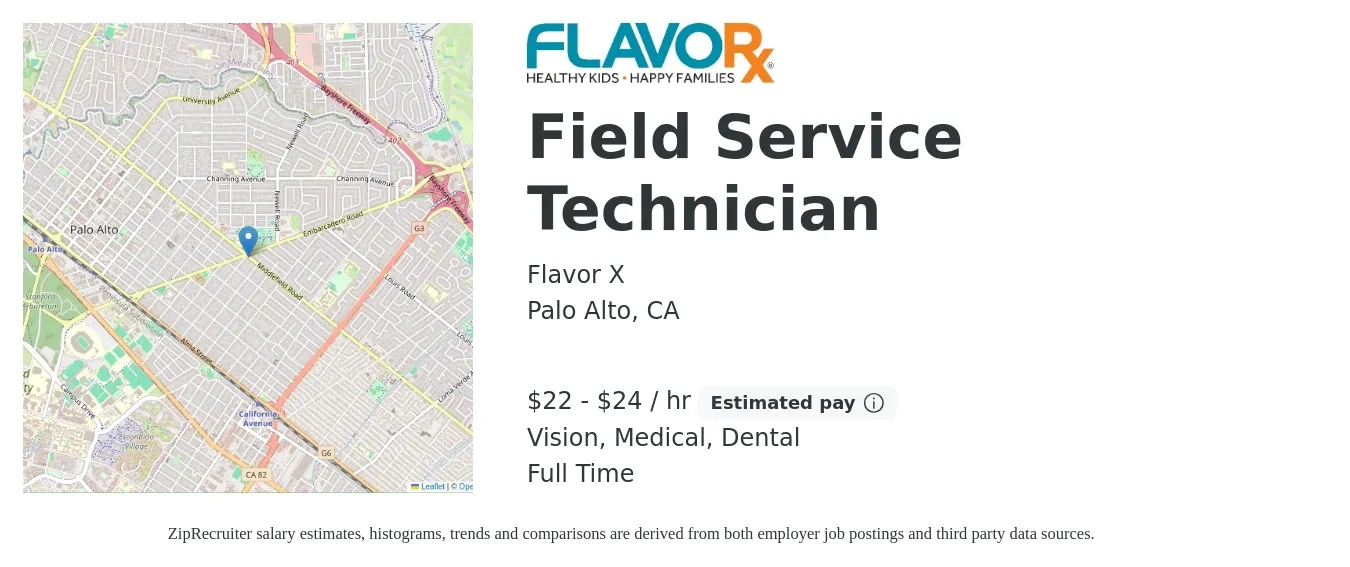Flavor X job posting for a Field Service Technician in Palo Alto, CA with a salary of $23 to $25 Hourly and benefits including retirement, vision, dental, life_insurance, and medical with a map of Palo Alto location.