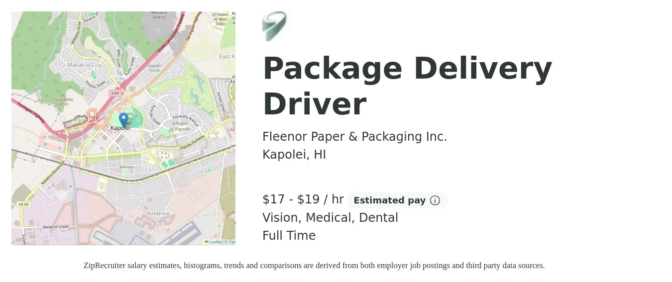 Fleenor Paper & Packaging Inc. job posting for a Package Delivery Driver in Kapolei, HI with a salary of $18 to $20 Hourly and benefits including dental, life_insurance, medical, retirement, and vision with a map of Kapolei location.