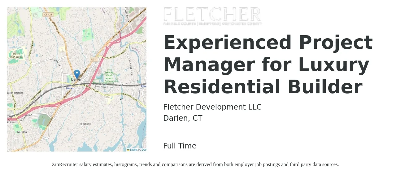 Fletcher Development LLC job posting for a Experienced Project Manager for Luxury Residential Builder in Darien, CT with a salary of $78,200 to $124,100 Yearly with a map of Darien location.