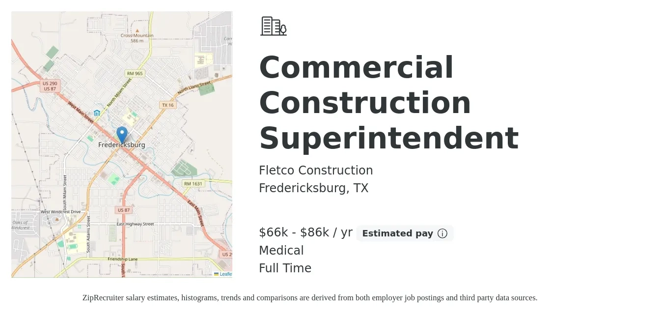 Fletco Construction job posting for a Commercial Construction Superintendent in Fredericksburg, TX with a salary of $66,000 to $86,000 Yearly and benefits including medical, pto, and retirement with a map of Fredericksburg location.