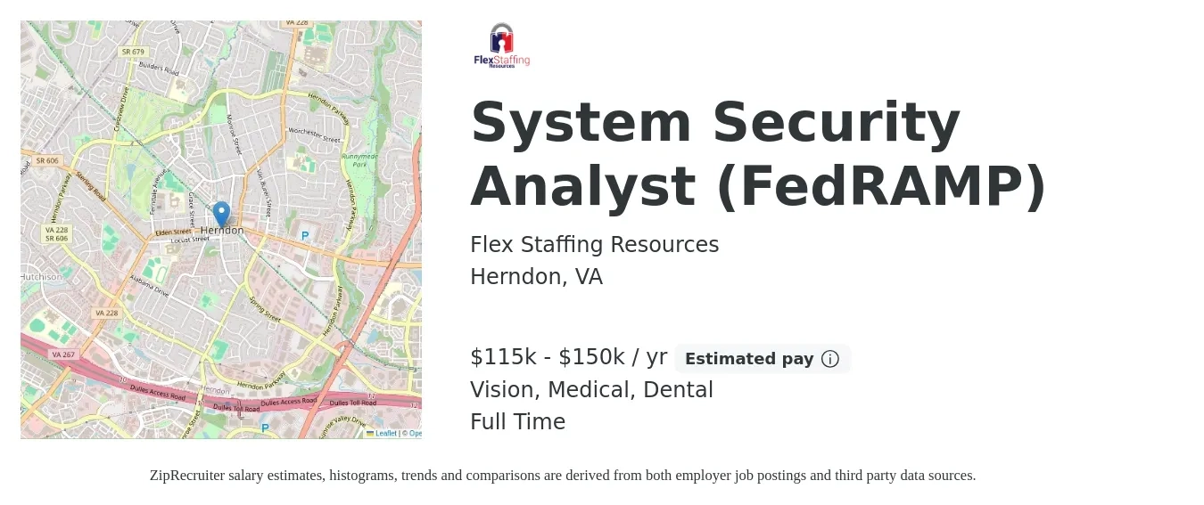 Flex Staffing Resources job posting for a System Security Analyst (FedRAMP) in Herndon, VA with a salary of $115,000 to $150,000 Yearly and benefits including retirement, vision, dental, life_insurance, and medical with a map of Herndon location.