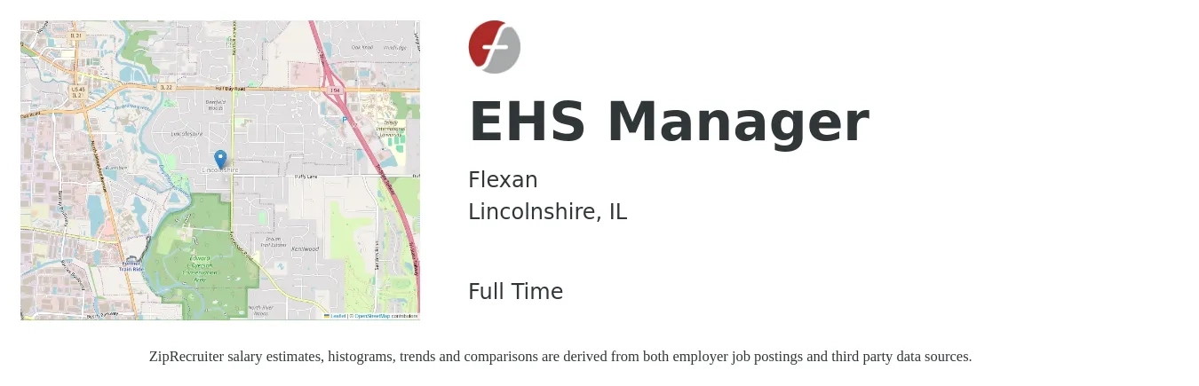 Flexan job posting for a EHS Manager in Lincolnshire, IL with a salary of $87,400 to $118,400 Yearly with a map of Lincolnshire location.