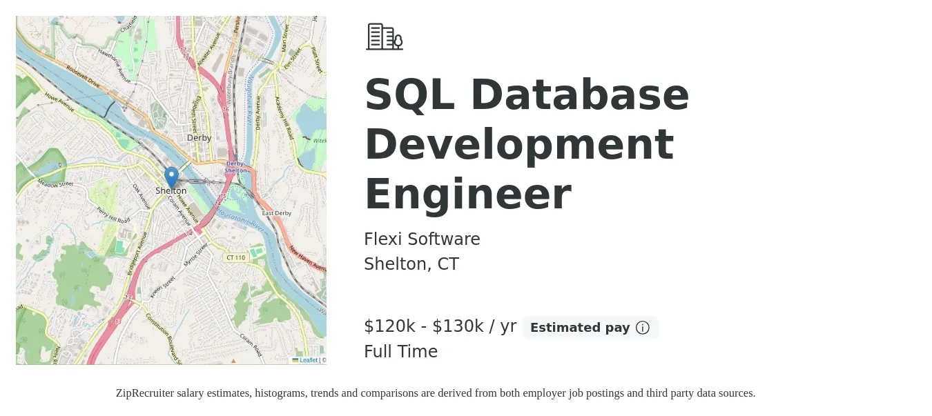 Flexi Software job posting for a SQL Database Development Engineer in Shelton, CT with a salary of $120,000 to $130,000 Yearly and benefits including life_insurance, medical, retirement, vision, and dental with a map of Shelton location.