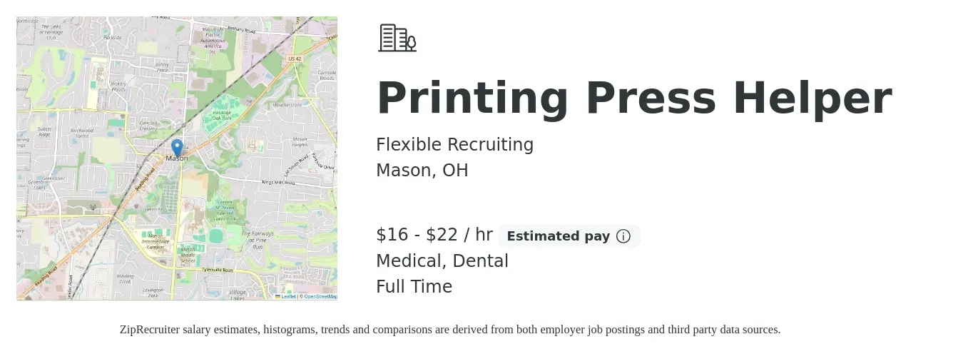 Flexible Recruiting job posting for a Printing Press Helper in Mason, OH with a salary of $17 to $23 Hourly and benefits including life_insurance, medical, retirement, and dental with a map of Mason location.