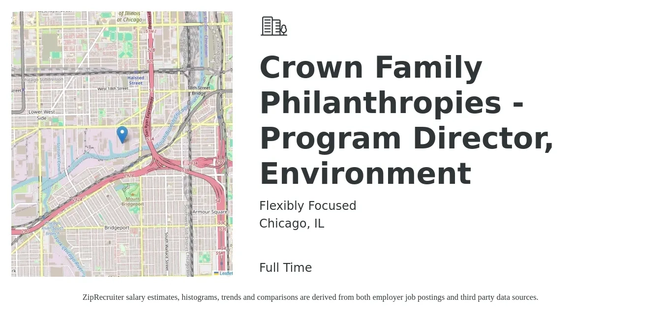 Flexibly Focused job posting for a Crown Family Philanthropies - Program Director, Environment in Chicago, IL with a salary of $16 to $27 Hourly with a map of Chicago location.