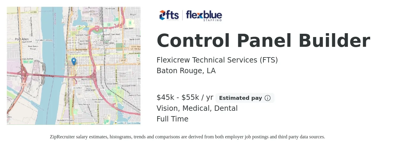 Flexicrew Technical Services (FTS) job posting for a Control Panel Builder in Baton Rouge, LA with a salary of $45,000 to $55,000 Yearly and benefits including dental, medical, pto, and vision with a map of Baton Rouge location.