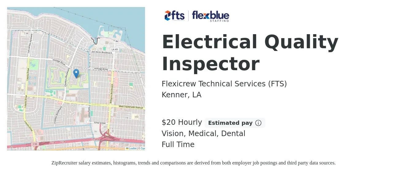 Flexicrew Technical Services (FTS) job posting for a Electrical Quality Inspector in Kenner, LA with a salary of $22 Hourly and benefits including vision, dental, life_insurance, medical, and pto with a map of Kenner location.
