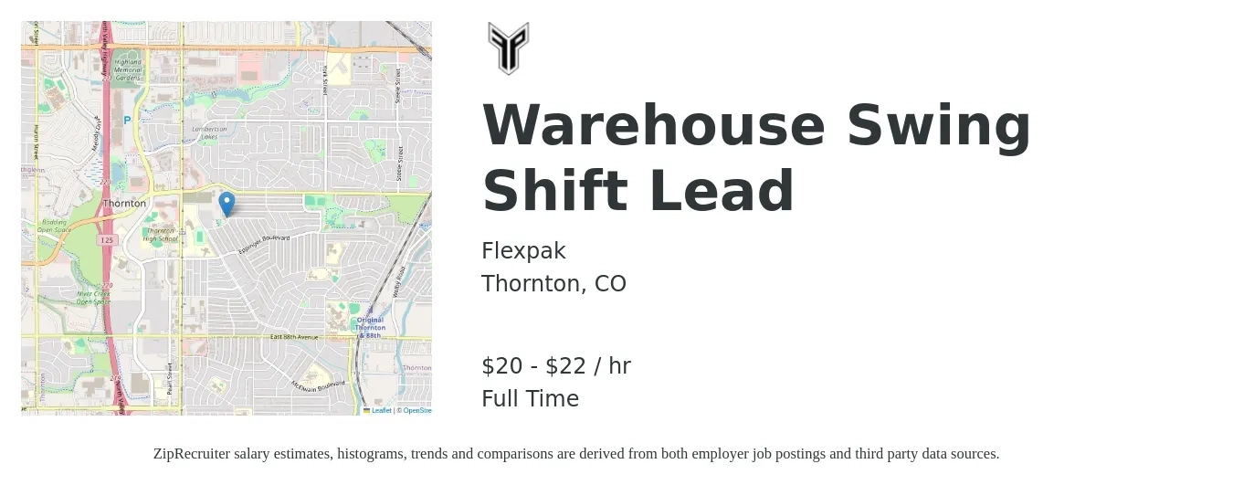 Flexpak job posting for a Warehouse Swing Shift Lead in Thornton, CO with a salary of $21 to $23 Hourly with a map of Thornton location.