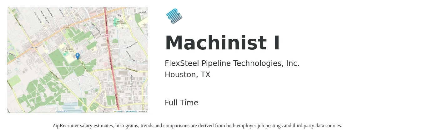 FlexSteel Pipeline Technologies, Inc. job posting for a Machinist I in Houston, TX with a salary of $21 to $29 Hourly with a map of Houston location.