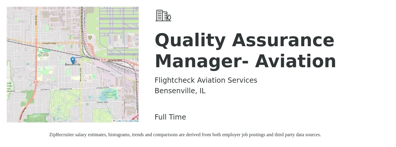 Flightcheck Aviation Services job posting for a Quality Assurance Manager- Aviation in Bensenville, IL with a salary of $80,000 to $90,000 Yearly with a map of Bensenville location.