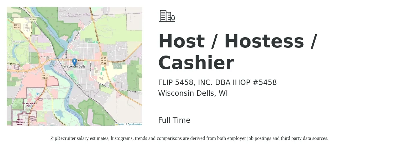 FLIP 5458, INC. DBA IHOP #5458 job posting for a Host / Hostess / Cashier in Wisconsin Dells, WI with a salary of $11 to $16 Hourly with a map of Wisconsin Dells location.