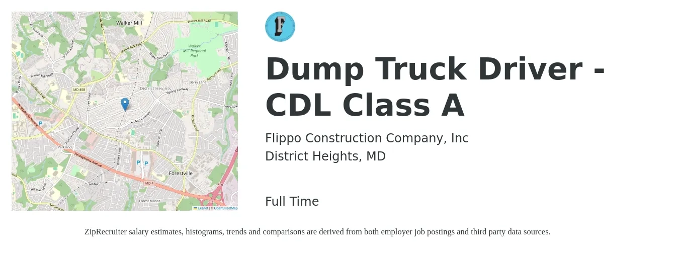 Flippo Construction Company, Inc job posting for a Dump Truck Driver - CDL Class A in District Heights, MD with a salary of $21 to $28 Hourly with a map of District Heights location.