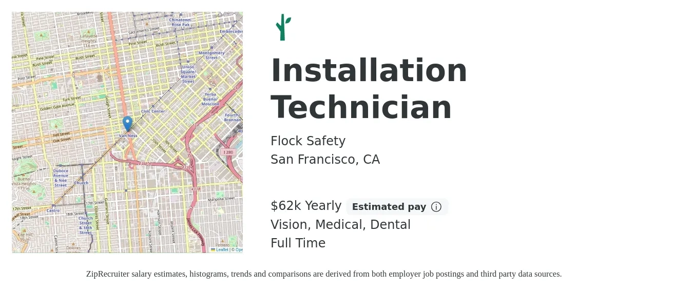 Flock Safety job posting for a Installation Technician in San Francisco, CA with a salary of $62,400 Yearly and benefits including medical, pto, retirement, vision, dental, and life_insurance with a map of San Francisco location.