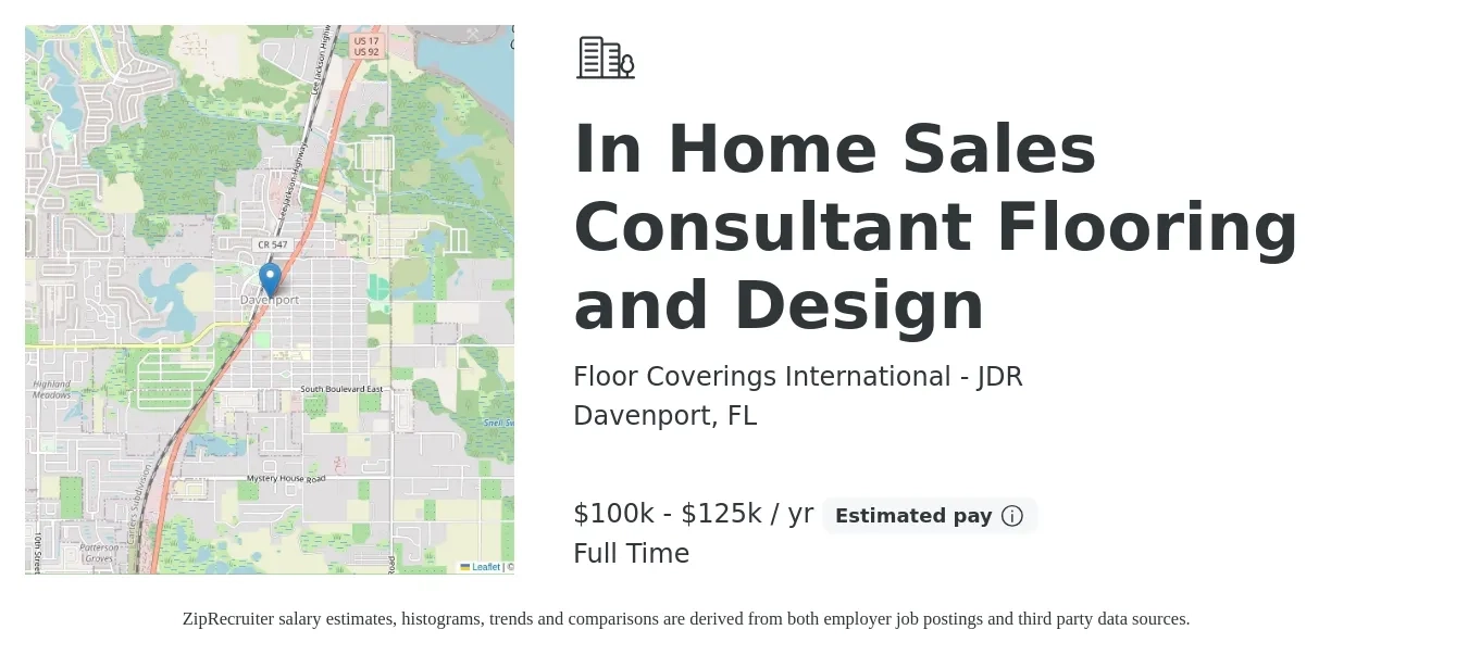 Floor Coverings International - JDR job posting for a In Home Sales Consultant Flooring and Design in Davenport, FL with a salary of $100,000 to $125,000 Yearly with a map of Davenport location.