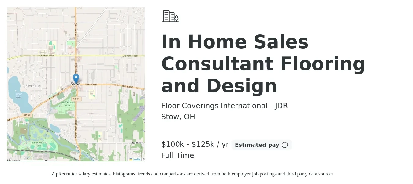 Floor Coverings International - JDR job posting for a In Home Sales Consultant Flooring and Design in Stow, OH with a salary of $100,000 to $125,000 Yearly with a map of Stow location.