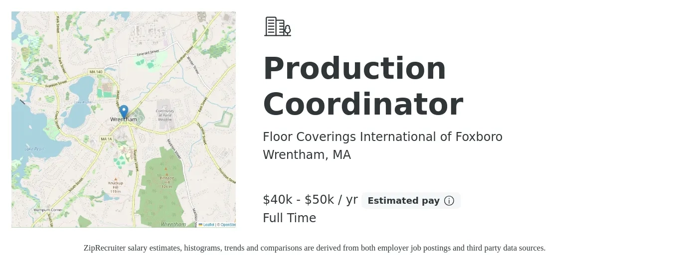 Floor Coverings International of Foxboro job posting for a Production Coordinator in Wrentham, MA with a salary of $40,000 to $50,000 Yearly with a map of Wrentham location.