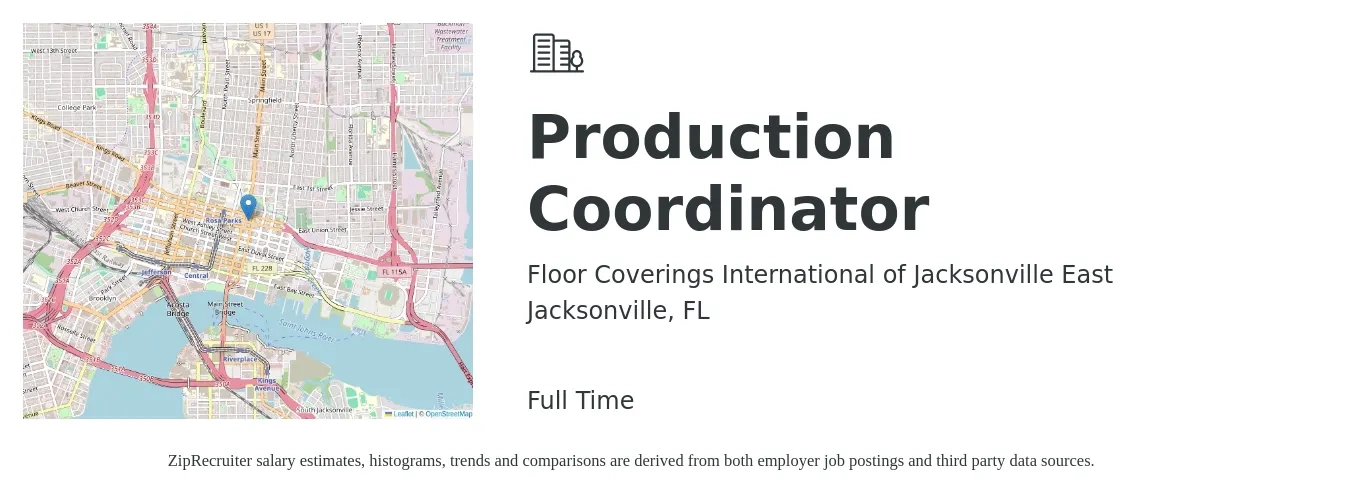 Floor Coverings International of Jacksonville East job posting for a Production Coordinator in Jacksonville, FL with a salary of $18 to $26 Hourly with a map of Jacksonville location.