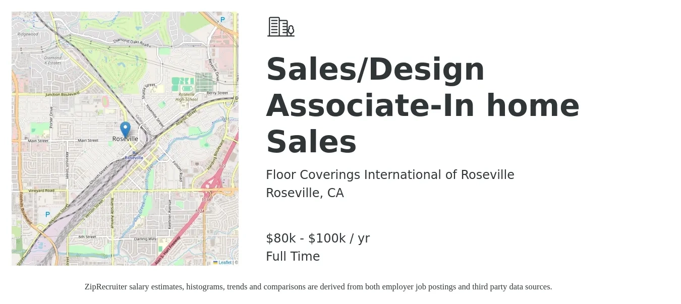 Floor Coverings International of Roseville job posting for a Sales/Design Associate-In home Sales in Roseville, CA with a salary of $80,000 to $100,000 Yearly with a map of Roseville location.