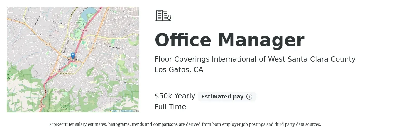 Floor Coverings International of West Santa Clara County job posting for a Office Manager in Los Gatos, CA with a salary of $50,000 Yearly with a map of Los Gatos location.