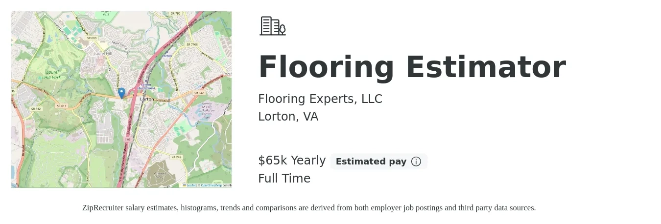 Flooring Experts LLC job posting for a Flooring Estimator in Lorton, VA with a salary of $65,000 Yearly with a map of Lorton location.
