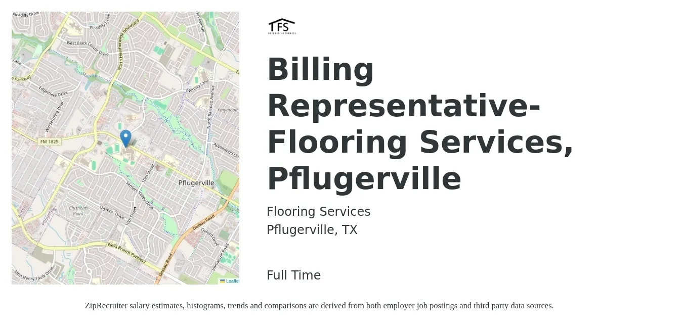 Flooring Services job posting for a Billing Representative-Flooring Services, Pflugerville in Pflugerville, TX with a salary of $16 to $21 Hourly with a map of Pflugerville location.