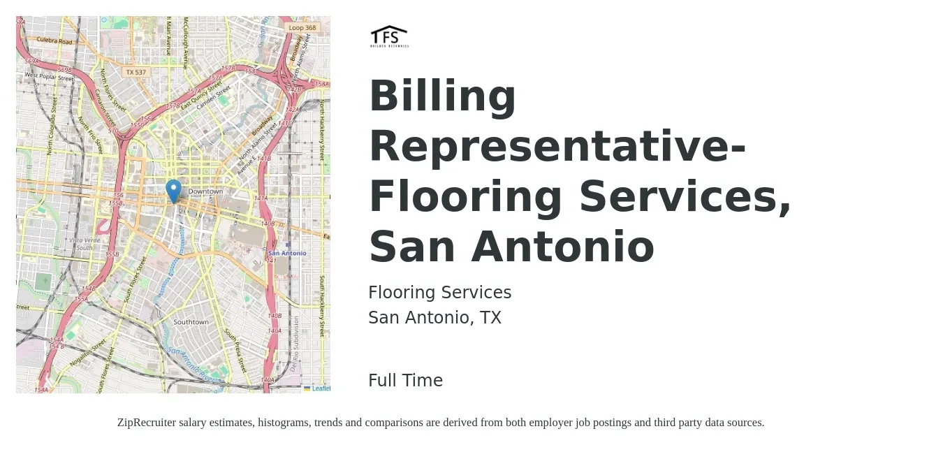 Flooring Services job posting for a Billing Representative-Flooring Services, San Antonio in San Antonio, TX with a salary of $15 to $20 Hourly with a map of San Antonio location.