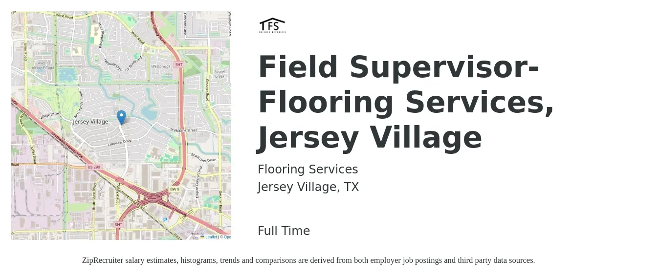 Flooring Services job posting for a Field Supervisor-Flooring Services, Jersey Village in Jersey Village, TX with a salary of $19 to $33 Hourly with a map of Jersey Village location.