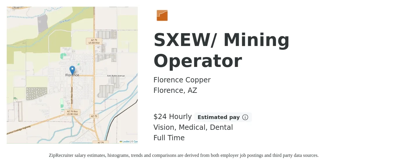 Florence Copper job posting for a SXEW/ Mining Operator in Florence, AZ with a salary of $25 Hourly and benefits including dental, life_insurance, medical, retirement, and vision with a map of Florence location.