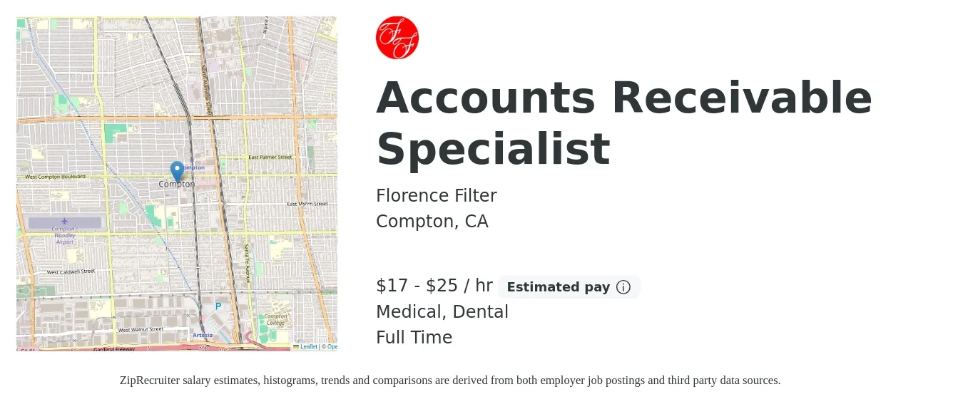 Florence Filter job posting for a Accounts Receivable Specialist in Compton, CA with a salary of $18 to $26 Hourly and benefits including dental, medical, and pto with a map of Compton location.