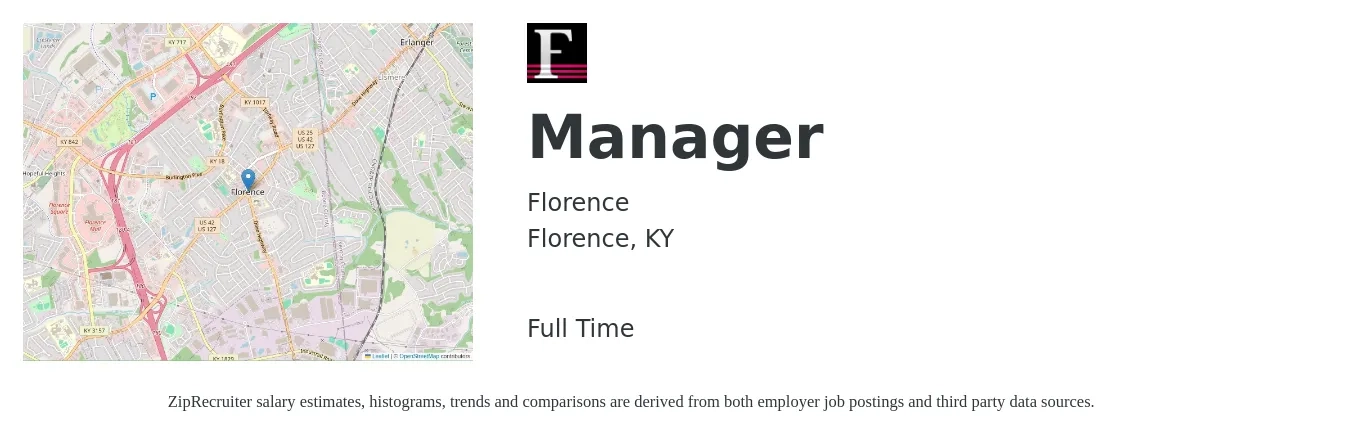 Florence job posting for a Manager in Florence, KY with a salary of $49,600 to $115,600 Yearly with a map of Florence location.