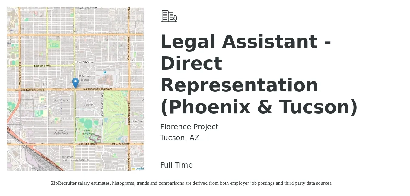 Florence Project job posting for a Legal Assistant - Direct Representation (Phoenix & Tucson) in Tucson, AZ with a salary of $47,029 to $63,608 Yearly with a map of Tucson location.