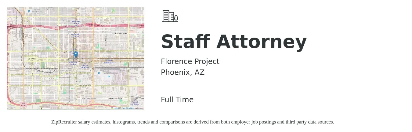 Florence Project job posting for a Staff Attorney in Phoenix, AZ with a salary of $70,000 to $105,200 Yearly with a map of Phoenix location.