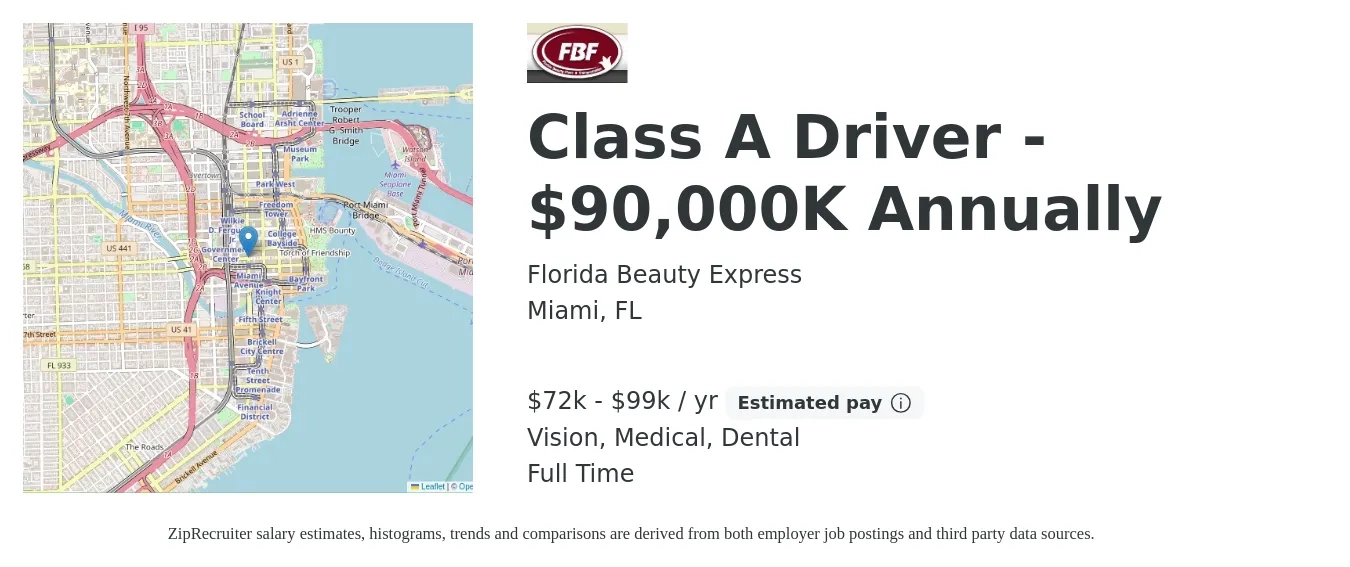 Florida Beauty Express job posting for a Class A Driver - $90,000K Annually in Miami, FL with a salary of $72,000 to $99,000 Yearly and benefits including medical, vision, dental, and life_insurance with a map of Miami location.