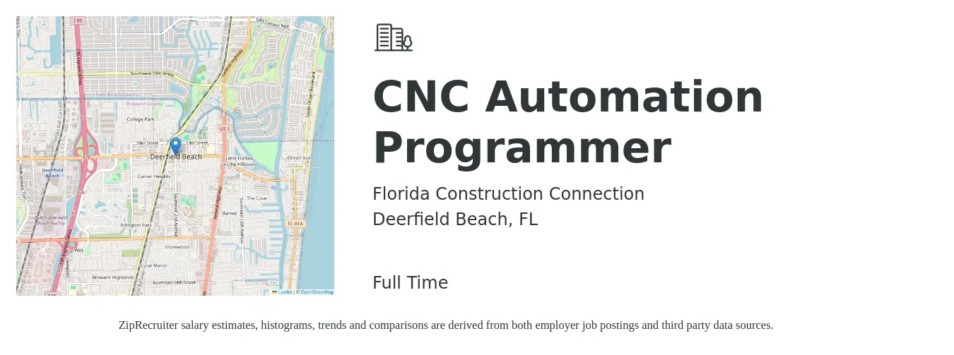 Florida Construction Connection job posting for a CNC Automation Programmer in Deerfield Beach, FL with a salary of $26 to $35 Hourly with a map of Deerfield Beach location.