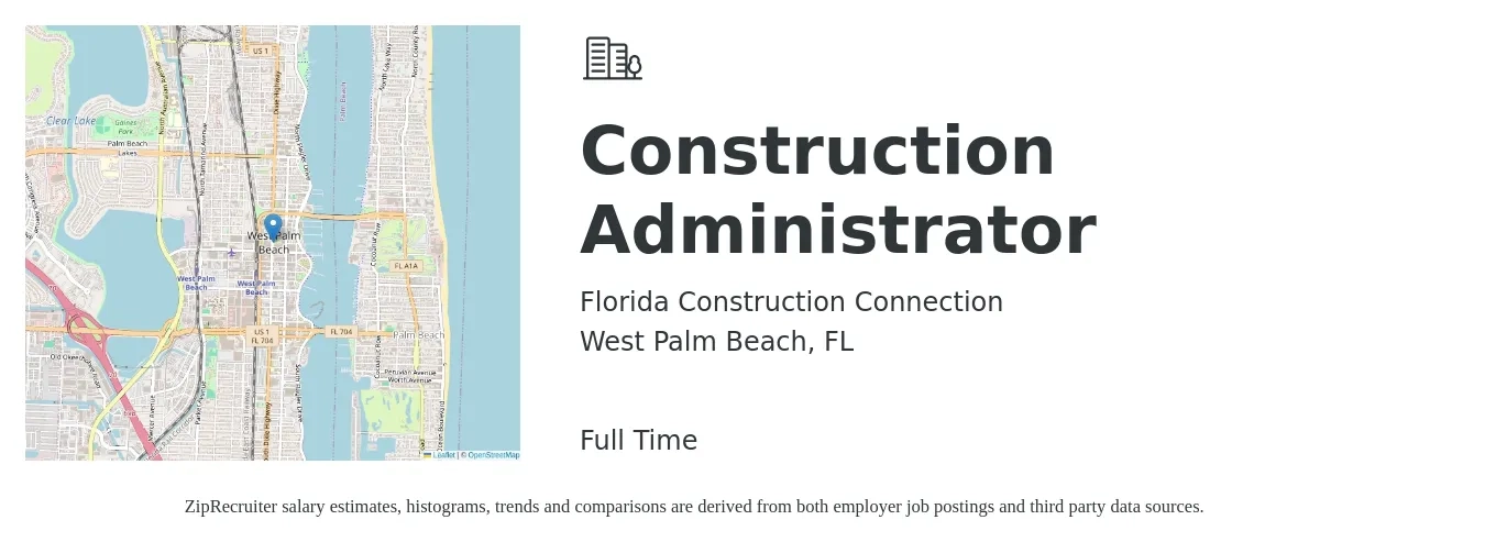 Florida Construction Connection job posting for a Construction Administrator in West Palm Beach, FL with a salary of $49,300 to $76,400 Yearly with a map of West Palm Beach location.