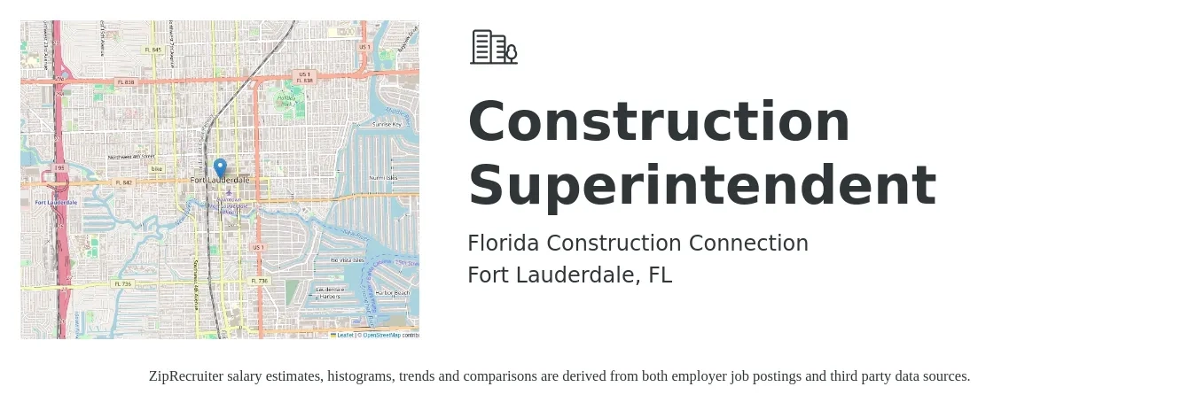 Florida Construction Connection job posting for a Construction Superintendent in Fort Lauderdale, FL with a salary of $67,600 to $110,000 Yearly with a map of Fort Lauderdale location.