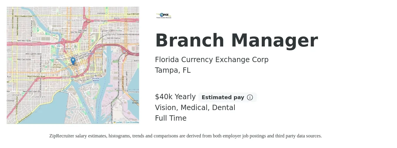 Florida Currency Exchange Corp job posting for a Branch Manager in Tampa, FL with a salary of $40,000 Yearly and benefits including retirement, vision, dental, and medical with a map of Tampa location.