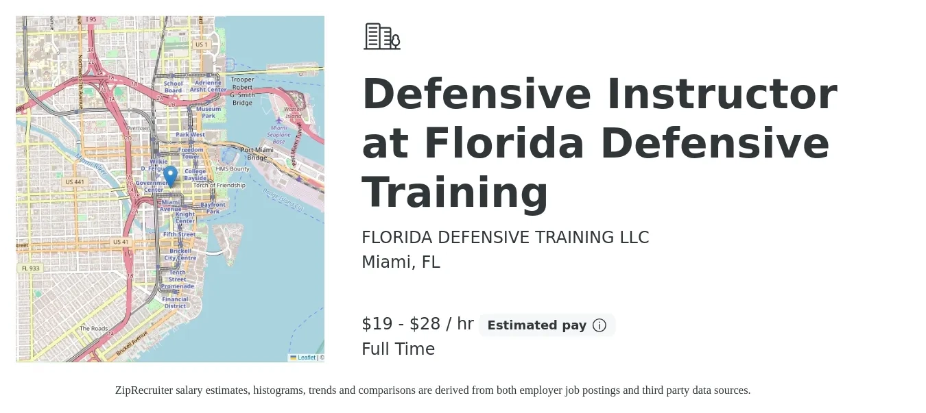 FLORIDA DEFENSIVE TRAINING LLC job posting for a Defensive Instructor at Florida Defensive Training in Miami, FL with a salary of $20 to $30 Hourly with a map of Miami location.