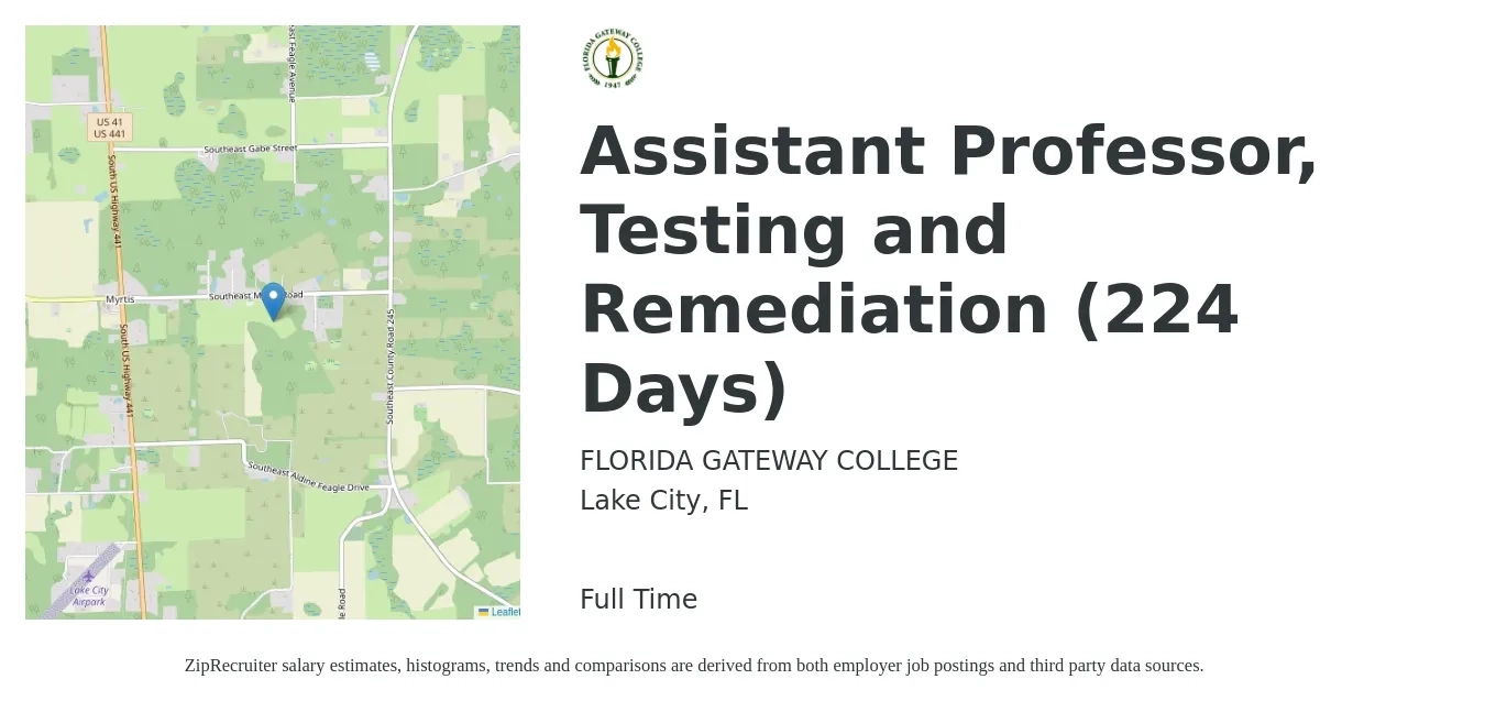 Florida Gateway College job posting for a Assistant Professor, Testing and Remediation (224 Days) in Lake City, FL with a salary of $42,600 to $64,900 Yearly with a map of Lake City location.