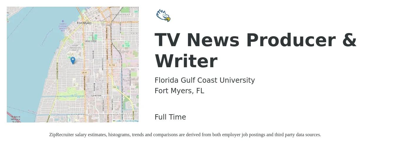 Florida Gulf Coast University job posting for a TV News Producer & Writer in Fort Myers, FL with a salary of $15 to $26 Hourly with a map of Fort Myers location.