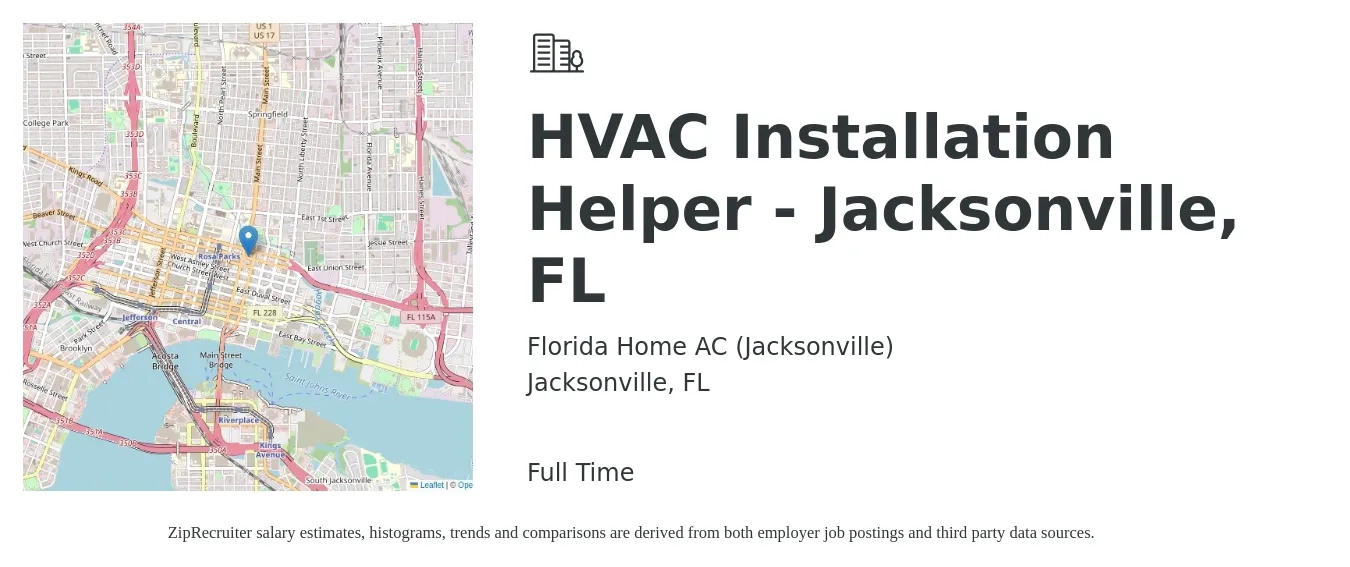 Florida Home AC (Jacksonville) job posting for a HVAC Installation Helper - Jacksonville, FL in Jacksonville, FL with a salary of $20 to $30 Hourly with a map of Jacksonville location.
