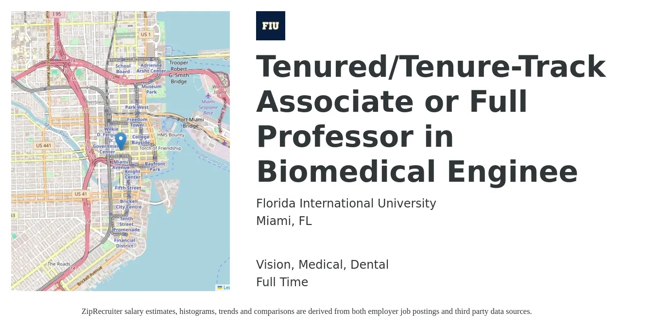 Florida International University job posting for a Tenured/Tenure-Track Associate or Full Professor in Biomedical Enginee in Miami, FL with a salary of $57,400 to $87,000 Yearly and benefits including vision, dental, and medical with a map of Miami location.