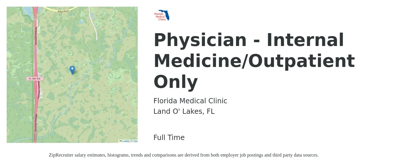 Florida Medical Clinic job posting for a Physician - Internal Medicine/Outpatient Only in Land O' Lakes, FL with a salary of $100,100 to $208,500 Yearly with a map of Land O' Lakes location.