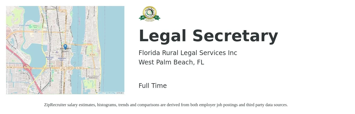 Florida Rural Legal Services Inc job posting for a Legal Secretary in West Palm Beach, FL with a salary of $42,600 to $58,000 Yearly with a map of West Palm Beach location.