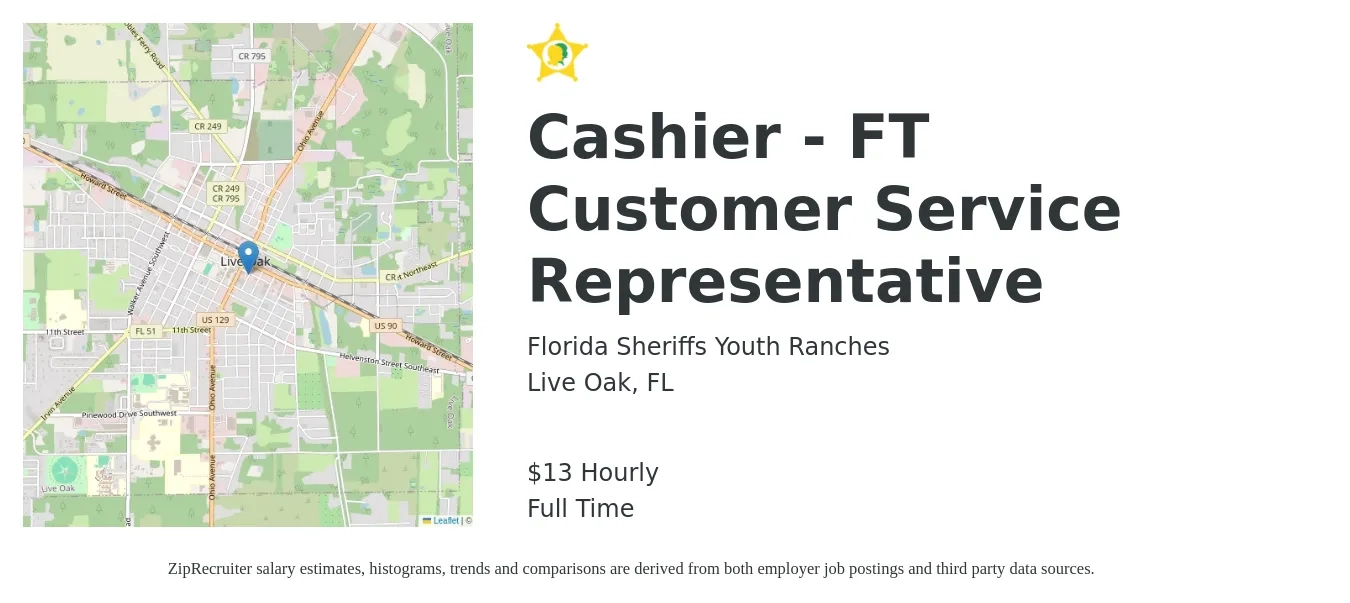 Florida Sheriffs Youth Ranches job posting for a Cashier - FT Customer Service Representative in Live Oak, FL with a salary of $14 Hourly with a map of Live Oak location.